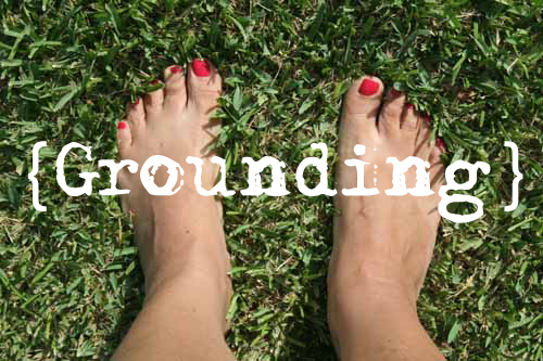 My Word of the Year: 2013 is all about grounding {balancing, connecting & centering}