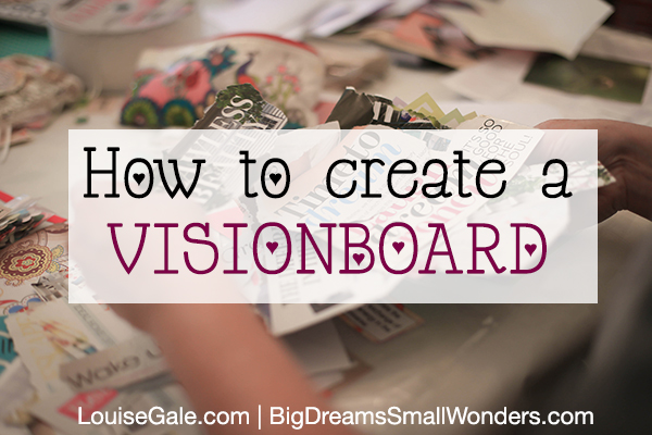 How to Create a Visionboard – 2015